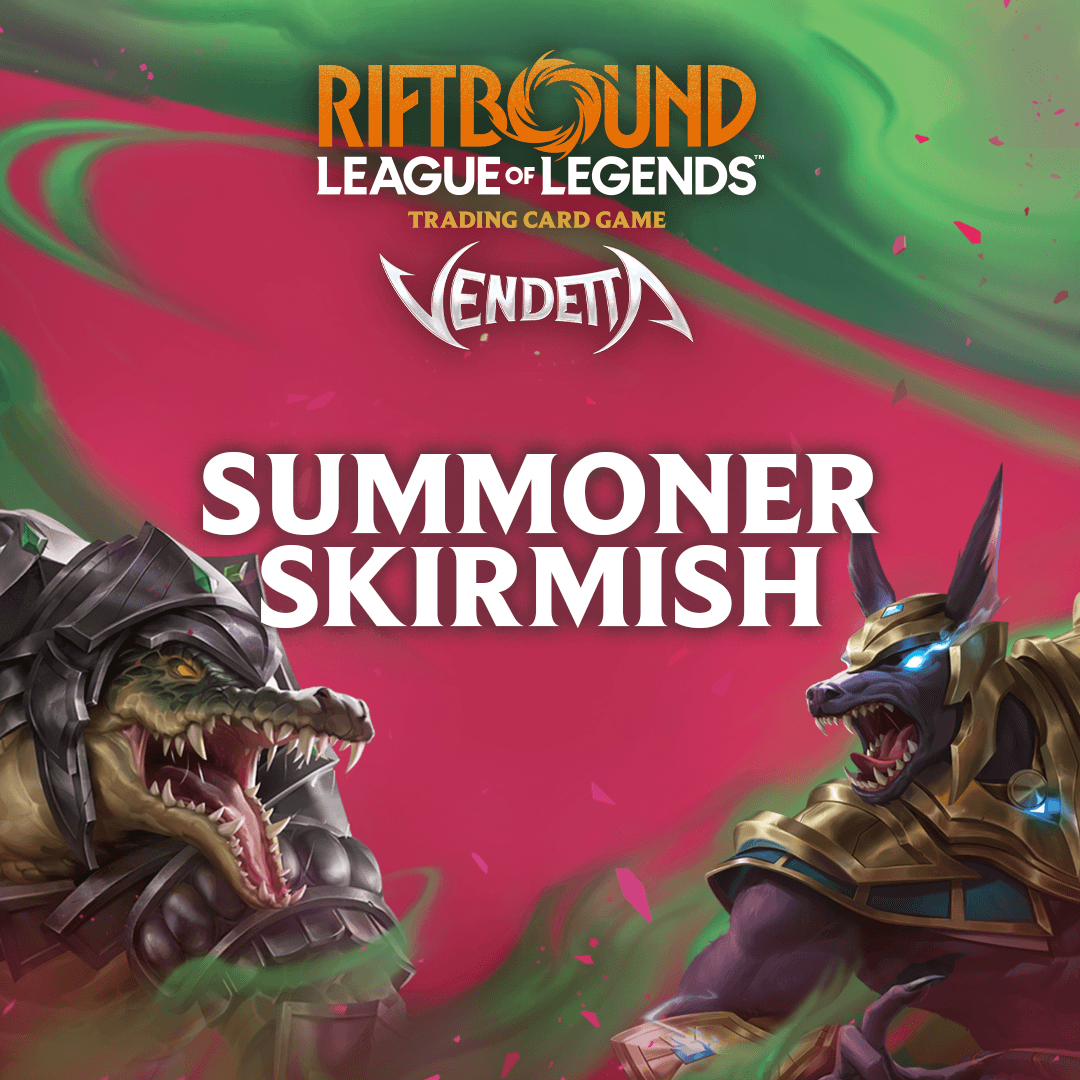 Vendetta Summoner Skirmish - 05.09 - 11:00