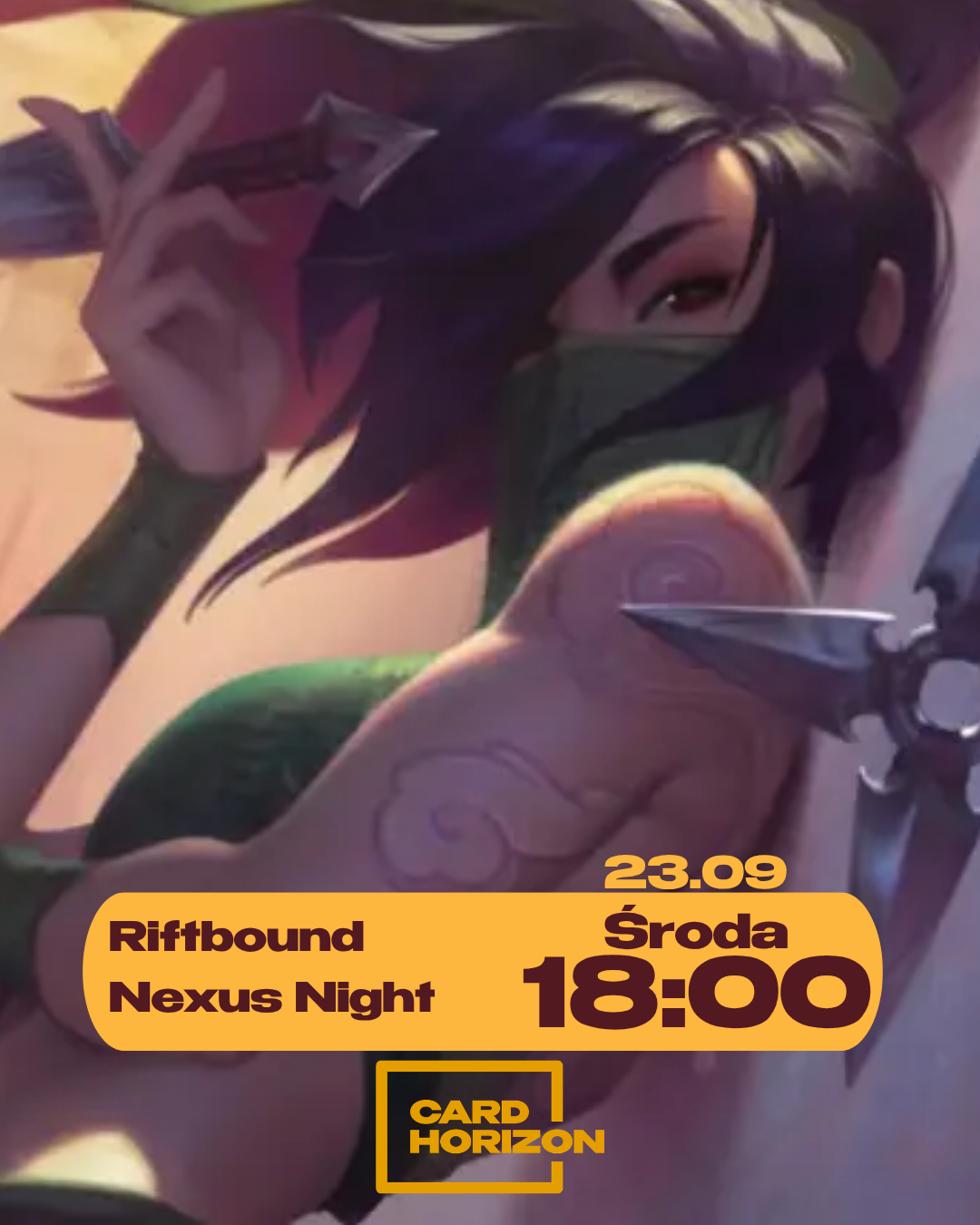 akali - postac z league of legends, na artworku zapowaidajacym gre turniejową w sklepie tcg Card Horizon, event w każdą środkę o 18:00 - gramy w riftbound