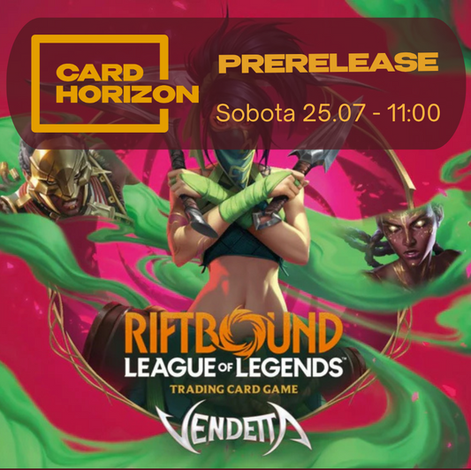 Riftbound: Vendetta - Prerelease 25.07 - 11:00