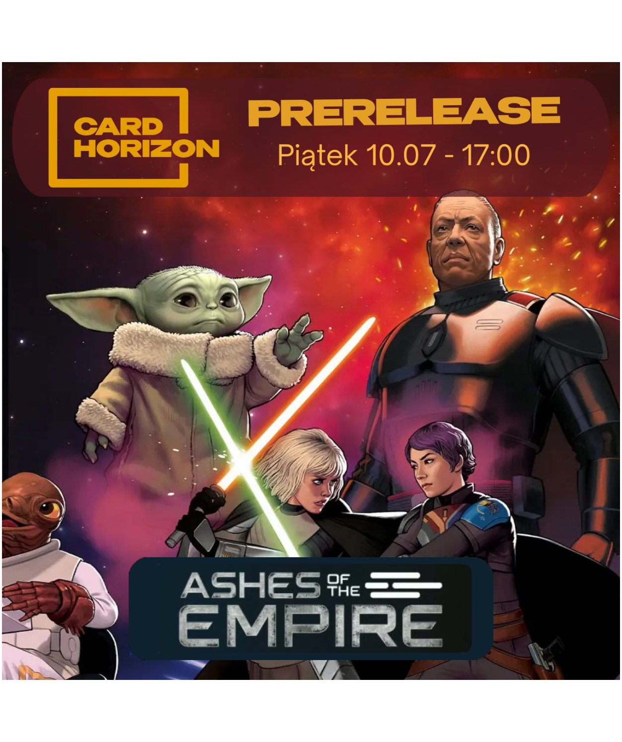 Ashes Of The Empire - Prerelease 10.07 - 17:00